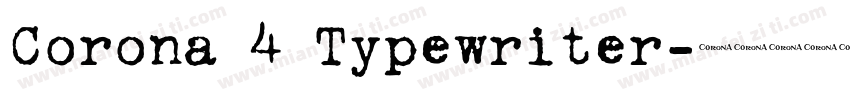 Corona 4 Typewriter字体转换